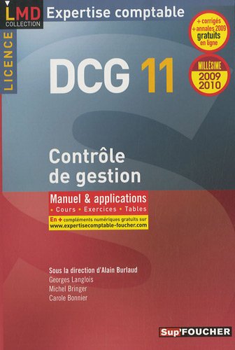 Beispielbild fr Contrle De Gestion, Licence Dcg 11 : Manuel & Applications : 2009-2010 zum Verkauf von RECYCLIVRE