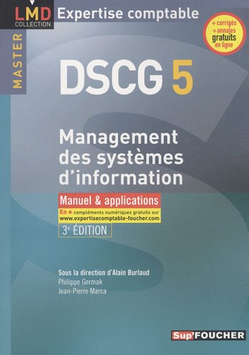Beispielbild fr Management des systmes d'information DSCG 5 : Manuel et applications zum Verkauf von medimops