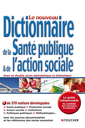 Stock image for Le nouveau dictionnaire de la sant publique et de l'action sociale for sale by Ammareal