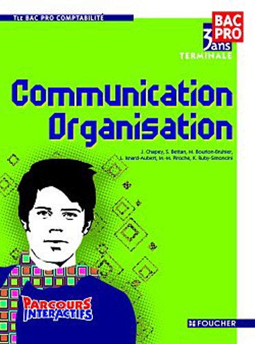 Imagen de archivo de Parcours Interactifs Communication Organisation Tle Bac Pro a la venta por Ammareal
