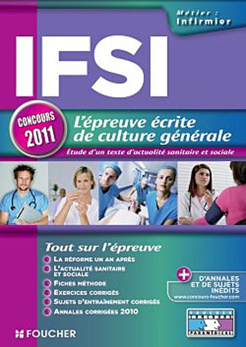 9782216115051: IFSI l'preuve crite de culture gnrale concours 2011: Etude d'un texte d'actualit sanitaire et sociale (Concours Paramdical)