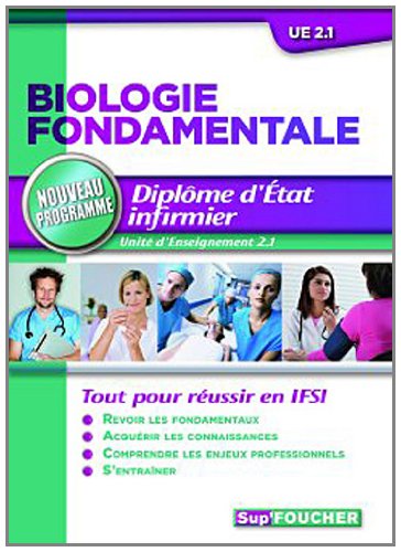 Imagen de archivo de Biologie fondamentale Diplme d'tat infirmier Nouveau programme a la venta por medimops