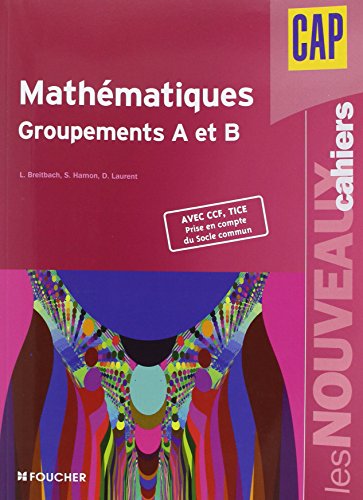 Beispielbild fr Mathmatiques Cap : Groupements A Et B zum Verkauf von RECYCLIVRE