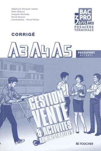 9782216116348: Gestion, vente et activits administratives lies  l'accueil A3-A4-A5 1e et Tle Bac pro ARCU: Corrig