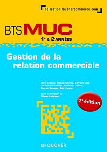 Beispielbild fr Gestion de la relation commerciale BTS MUC zum Verkauf von Ammareal