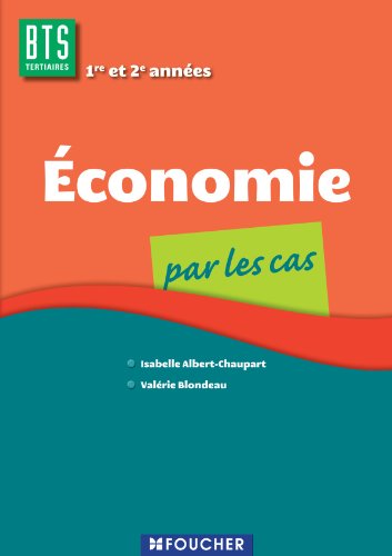 Beispielbild fr Economie par les cas BTS zum Verkauf von Ammareal