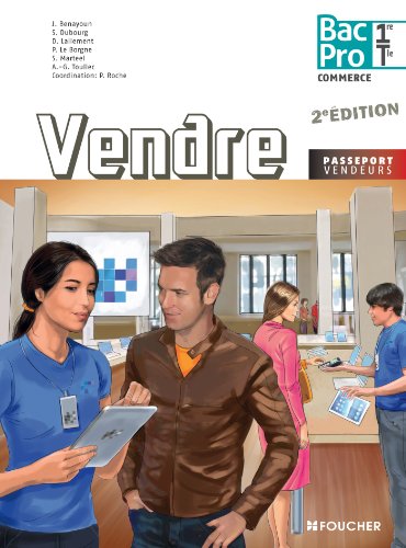 Beispielbild fr Passeport vendeur Vendre 1re terminale Bac Pro zum Verkauf von medimops