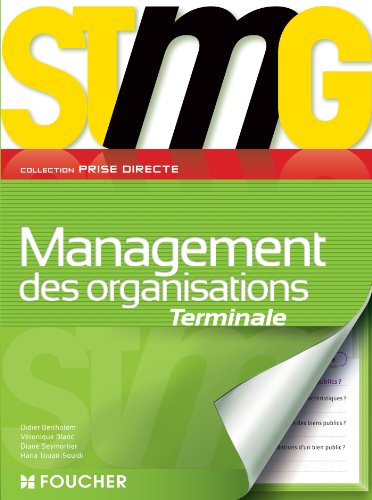 Stock image for Prise directe Management des organisations Tle Bac STMG for sale by Ammareal