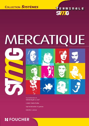 Beispielbild fr Systmes Mercatique Tle Bac STMG zum Verkauf von Ammareal