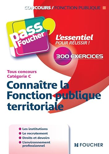 Beispielbild fr Pass'Foucher - Connatre la Fonction publique territoriale Tous concours Cat C zum Verkauf von Ammareal
