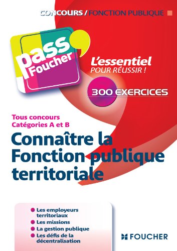 Beispielbild fr Connatre la Fonction publique territoriale Tous concours catgories A et B zum Verkauf von Ammareal
