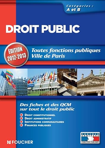 9782216120321: Droit public Catgories A et B. Edition 2012-2013 (Concours Fonction Publique, 55)