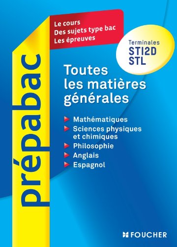 Stock image for Toute les matires gnrales terminale STI2D - STL for sale by medimops