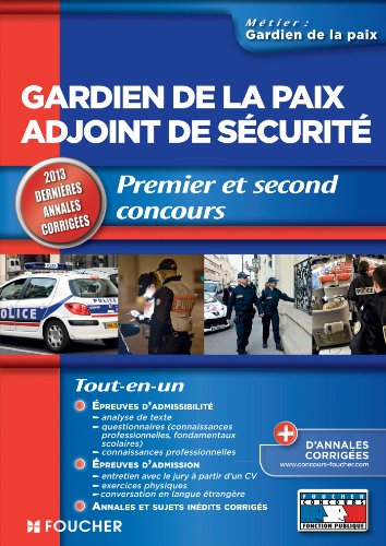 Beispielbild fr Gardien de la paix adjoint de scurit 2013 Premier et second concours zum Verkauf von Lioudalivre