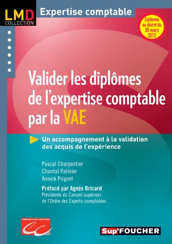 Stock image for Valider les diplmes de l'expertise comptable par la V.A.E. N.E for sale by Ammareal