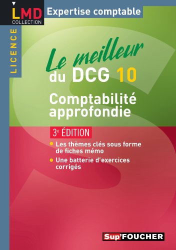 Beispielbild fr Le meilleur du DCG 10 - Comptabilit approfondie 3e dition zum Verkauf von Ammareal