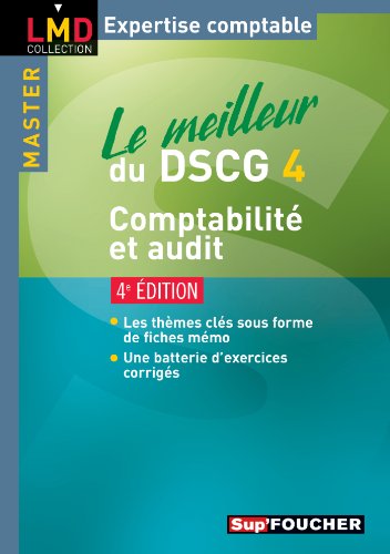 Beispielbild fr Le meilleur du DSCG 4 Comptabilit et audit 4e dition zum Verkauf von Ammareal