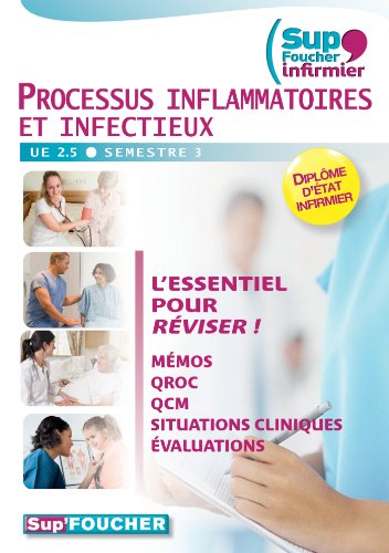 9782216123452: Sup'Foucher Infirmier Processus inflammatoires et infectieux UE 2.5. Semestre 3