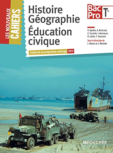 9782216127047: Histoire Gographie Education civique Tle Bac Pro