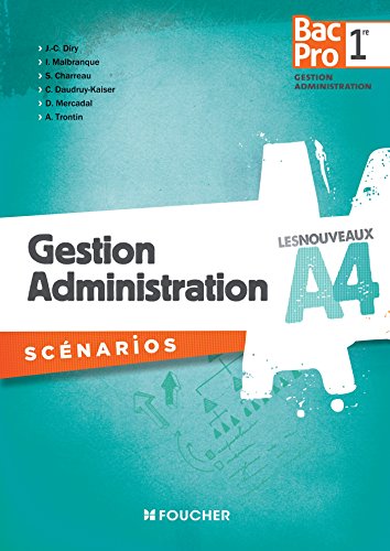 Beispielbild fr Les Nouveaux A4 Gestion Administration scnarios 1re Bac Pro zum Verkauf von Ammareal