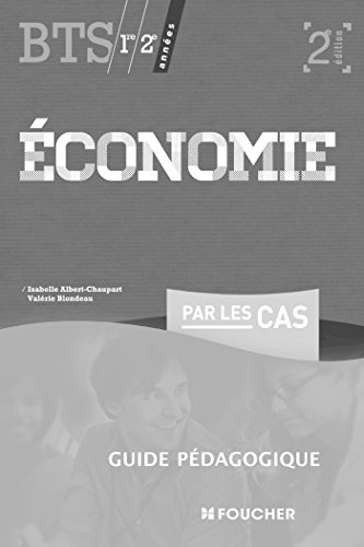 Beispielbild fr Economie par les cas BTS 2e dition Guide pdagogique zum Verkauf von medimops