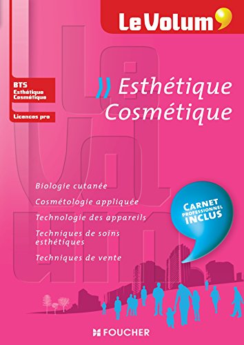 Beispielbild fr Esthtique Cosmtique - Le Volum' - BTS Esthtique Cosmtique, Licences pro zum Verkauf von Buchpark