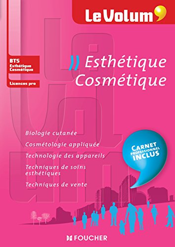 Stock image for Esthtique Cosmtique - Le Volum' - BTS Esthtique Cosmtique, Licences pro for sale by Buchpark