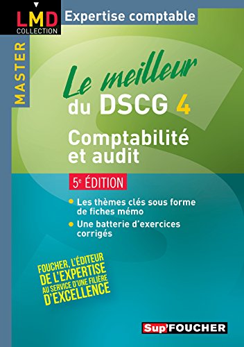 Beispielbild fr Le meilleur du DSCG 4 - Comptabilit et audit 5e dition zum Verkauf von medimops