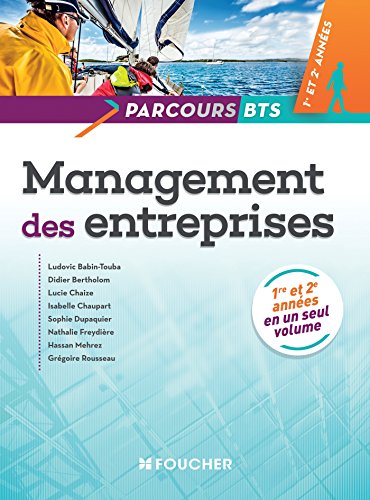 Beispielbild fr Parcours Management des entreprises BTS 1re et 2e annes zum Verkauf von Ammareal