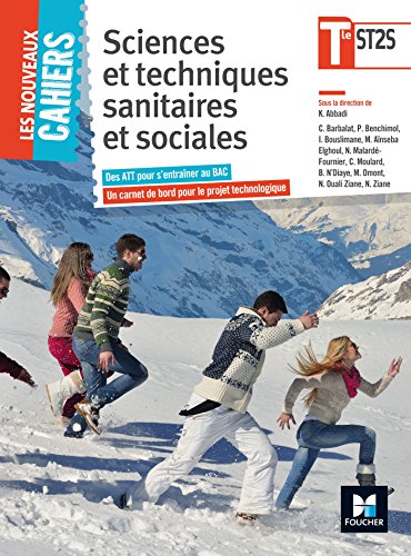 Beispielbild fr Les Nouveaux Cahiers - Sciences et techniques sanitaires et sociales - Tle BAC ST2S zum Verkauf von Ammareal