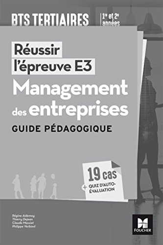 Beispielbild fr Russir l'preuve E3 - MANAGEMENT DES ENTREPRISES - BTS 1re et 2e annes - Guide pdagogique zum Verkauf von medimops