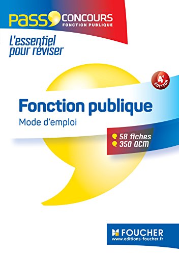 Beispielbild fr Pass'Concours - Fonction publique Mode d'emploi - 4e dition zum Verkauf von Ammareal