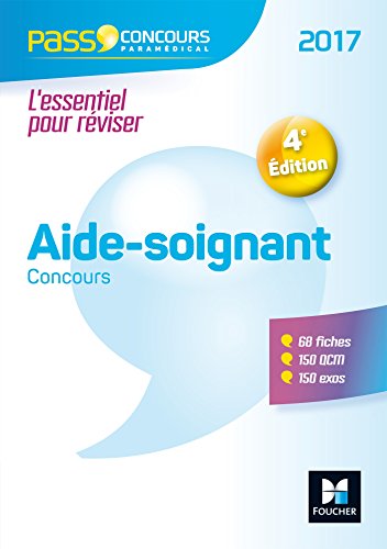 Stock image for Pass'Concours - Concours Aide-soignant 4e dition - 2017 N32 for sale by Ammareal