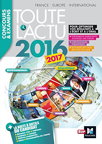 Stock image for Toute l'actu 2016 Sujets et chiffres de l'actualit 2016 - Concours & examens for sale by Ammareal