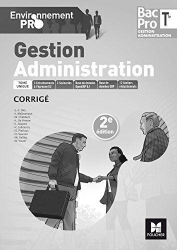 Beispielbild fr Environnement pro - GESTION ADMINISTRATION Tle Bac Pro GA - d. 2017 - Corrig zum Verkauf von LiLi - La Libert des Livres