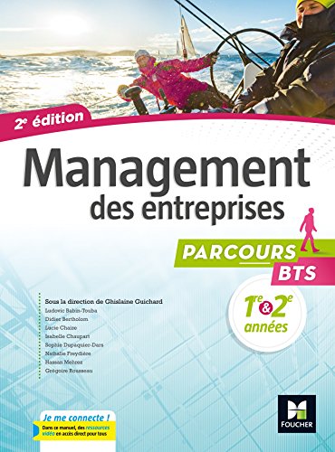 Beispielbild fr Parcours - MANAGEMENT DES ENTREPRISES BTS 1re et 2e annes - d. 2017 - Manuel lve zum Verkauf von Ammareal