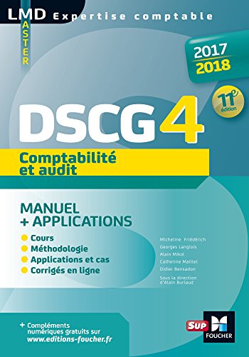 Beispielbild fr DSCG 4 Comptabilit et audit manuel et applications 11e dition Millsime 2017-2018 zum Verkauf von Ammareal