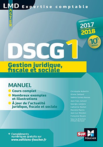 Beispielbild fr DSCG 1 Gestion juridique fiscale et sociale manuel 10e dition Millsime 2017-2018 zum Verkauf von LeLivreVert