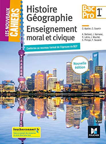 9782216148363: Les nouveaux cahiers - Histoire-Gographie-EMC 1re BAC PRO - d. 2018 - Manuel lve