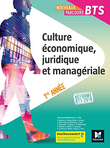 Stock image for Nouveaux Parcours - CULTURE CONOMIQUE, JURIDIQUE ET MANAGRIALE - BTS 1re anne d 2018 for sale by Ammareal