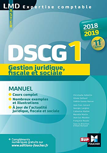 Stock image for DSCG 1 Gestion juridique fiscale et sociale - Manuel - 2018-2019 - 11e d - Prparation complte for sale by Ammareal