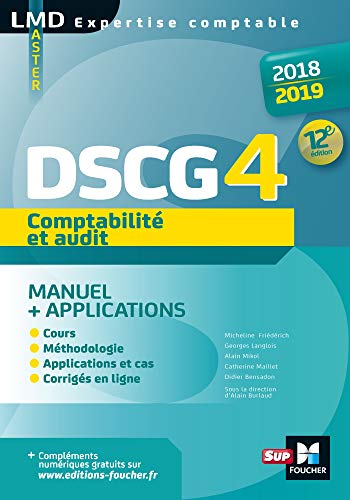 Beispielbild fr DSCG 4 Comptabilit et audit - Manuel et applications - 2018-2019 - 12e d - Prparation complte zum Verkauf von Ammareal