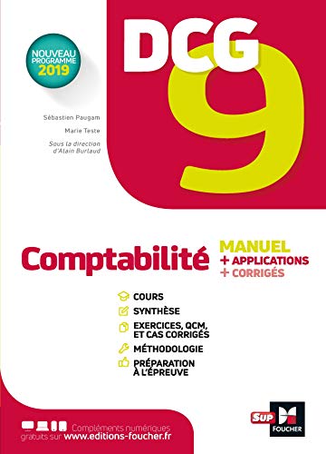 Stock image for DCG 9 - Comptabilit - Manuel et applications: Manuel + cours + synth ses + conseils + exercices for sale by WorldofBooks