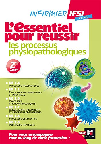 Beispielbild fr Ifsi l'essentiel pour reussir les processus physiopathologiques - dipla?me infirmier zum Verkauf von LiLi - La Libert des Livres