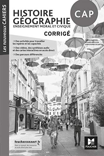 9782216153497: Histoire Gographie Enseignement moral et civique CAP Les nouveaux cahiers: Corrig