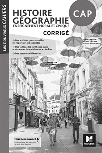 Stock image for les nouveaux cahiers - histoire-geographie, enseignement moral et civique - cap - corrige for sale by LiLi - La Libert des Livres