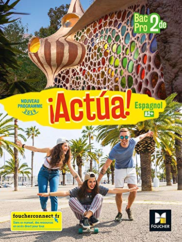 Stock image for Actua! - ESPAGNOL 2de Bac Pro - d. 2019 - Manuel lve for sale by Ammareal