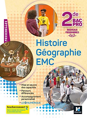 Stock image for Passerelles - Histoire-Gographie-EMC 2de Bac Pro - d. 2019 - Manuel lve for sale by medimops