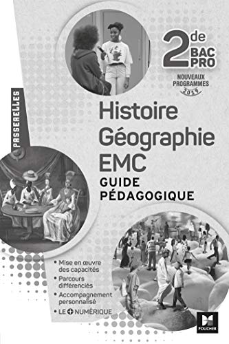 Stock image for Passerelles - Histoire-Gographie-EMC 2de Bac Pro - d. 2019 - Corrig for sale by Gallix