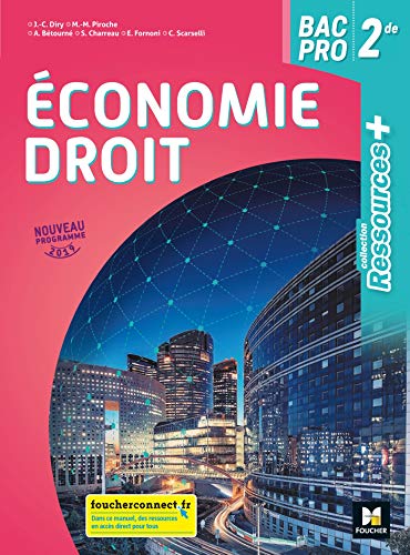 Stock image for Ressources Plus - ECONOMIE-DROIT 2de bac Pro - d. 2019 - Manuel lve for sale by Ammareal